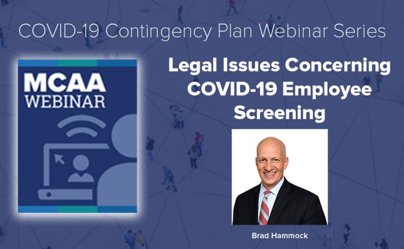 Questions & Answers from MCAA’s Webinar #17: Legal Issues Concerning COVID-19 Employee Screening