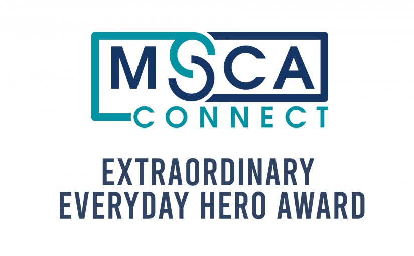 2020 MSCA Extraordinary Everyday Hero Award