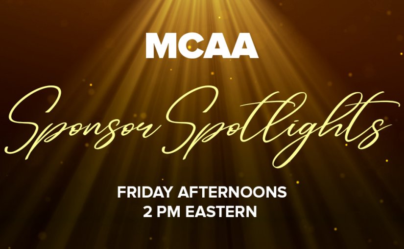 MCAA’s Sponsor Spotlight Series Returning January 8th!