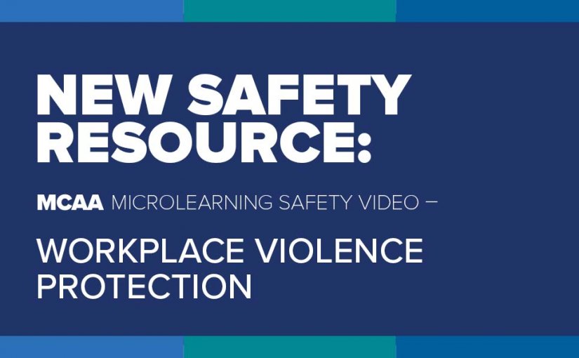 MCAA MICROLEARNING SAFETY VIDEO: Workplace Violence Protection