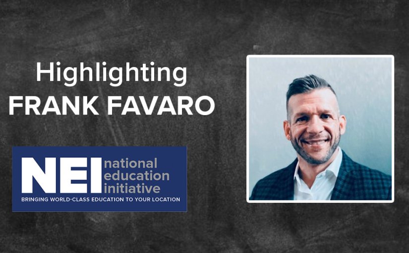 Highlighting NEI Instructor Frank Favaro