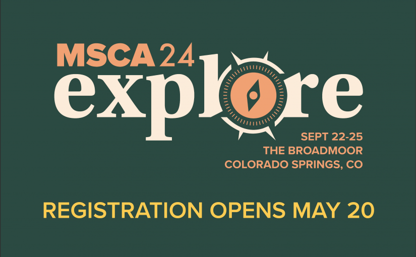 Registration Opens May 20th for MSCA24 Explore