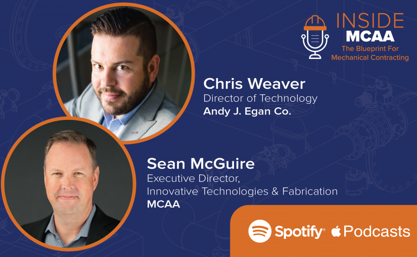 Inside MCAA: The Blueprint for Mechanical Contracting – Ep. 5 The Evolution of Technology in the Mechanical Industry